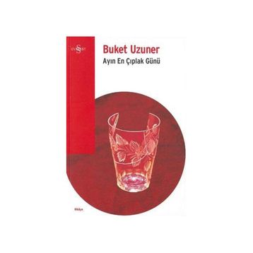 Ayın En Çıplak Günü - Buket Uzuner