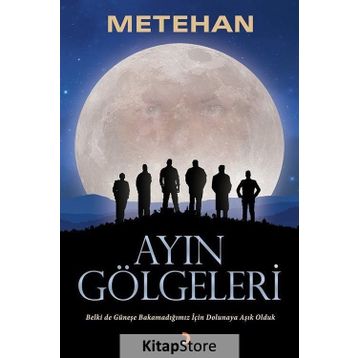 Ayın Gölgeleri - Metehan