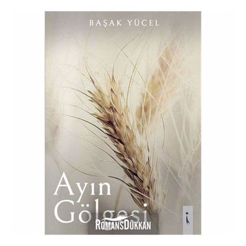 Ayın Gölgesi - Başak Yücel