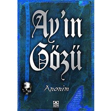 Ay’ın Gözü - kollektif