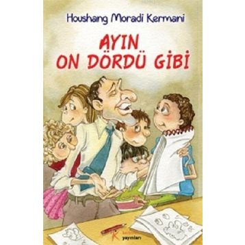 AYIN ON DÖRDÜ GIBI - HOUSHANG MORADI KERMANI