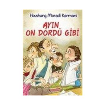 AYIN ON DÖRDÜ GIBI - HOUSHANG MORADI KERMANI