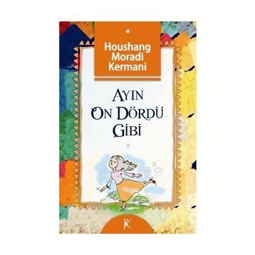 AYIN ON DÖRDÜ GIBI - HOUSHANG MORADI KERMANI