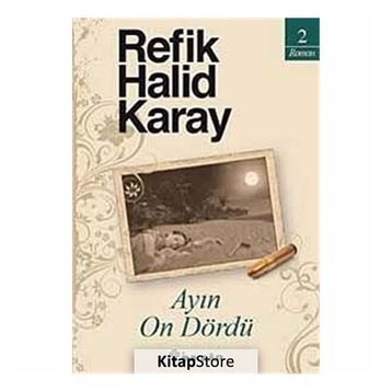 Ayın On Dördü - Refik Halit Karay