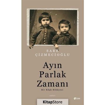Ayın Parlak Zamanı - Sare Çizmecioğlu