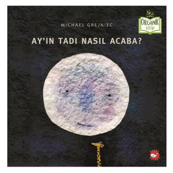 Ayın Tadı Nasıl Acaba - Michael Grejniec
