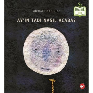 Ayın Tadı Nasıl Acaba - Michael Grejniec