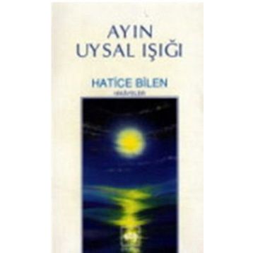 AYIN UYSAL IŞIĞI - HATICE BILEN BUĞRA