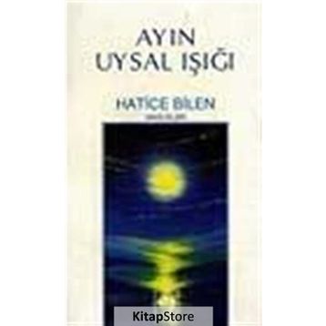 AYIN UYSAL IŞIĞI - HATICE BILEN BUĞRA