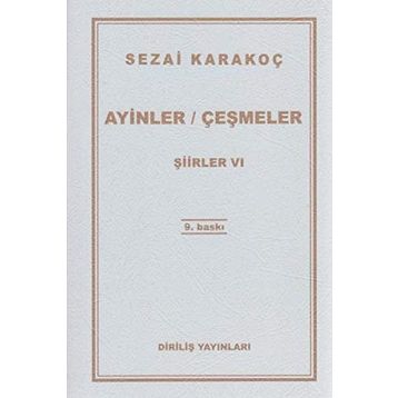 AYINLER ÇEŞMELER ŞİİRLER 5 - SEZAI KARAKOÇ