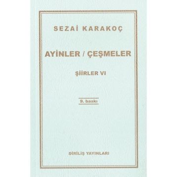AYINLER ÇEŞMELER ŞİİRLER 5 - SEZAI KARAKOÇ