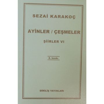 AYINLER ÇEŞMELER ŞİİRLER 5 - SEZAI KARAKOÇ
