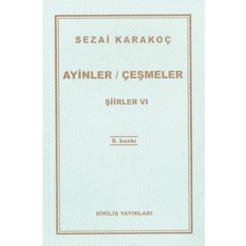 AYINLER ÇEŞMELER ŞİİRLER 5 - SEZAI KARAKOÇ