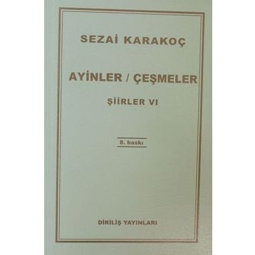 Ayinler Çeşmeler - Şiirler 6 - Sezai Karakoç