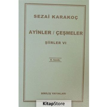 Ayinler Çeşmeler - Şiirler 6 - Sezai Karakoç