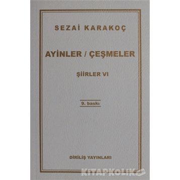 Ayinler Çeşmeler - Şiirler 6 - Sezai Karakoç