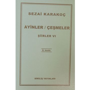 Ayinler Çeşmeler - Şiirler 6 - Sezai Karakoç