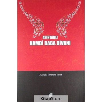 AYINTABLI HAMDI BABA DIVANI - HALIL İBRAHIM YAKAR