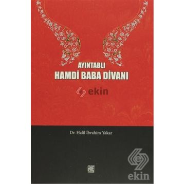 AYINTABLI HAMDI BABA DIVANI - HALIL İBRAHIM YAKAR