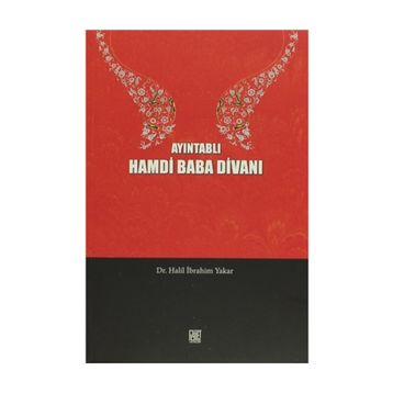 AYINTABLI HAMDI BABA DIVANI - HALIL İBRAHIM YAKAR