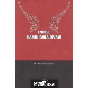 AYINTABLI HAMDI BABA DIVANI - HALIL İBRAHIM YAKAR