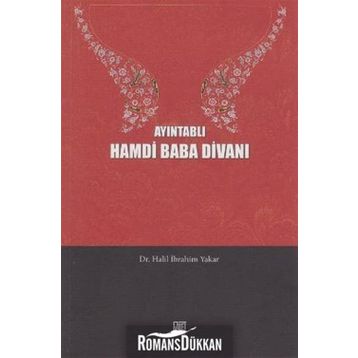AYINTABLI HAMDI BABA DIVANI - HALIL İBRAHIM YAKAR