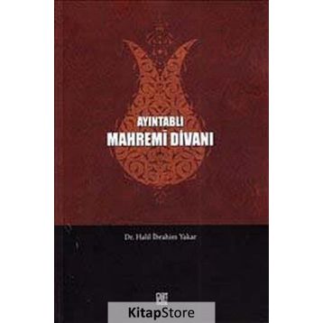 AYINTABLI MAHREMI DIVANI - HALIL İBRAHIM YAKAR
