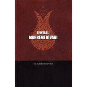 AYINTABLI MAHREMI DIVANI - HALIL İBRAHIM YAKAR
