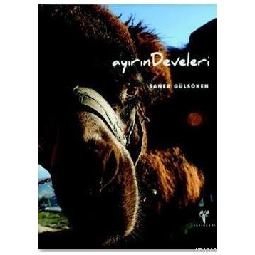 AYIRIN DEVELERI - SANER GÜLSÖKEN