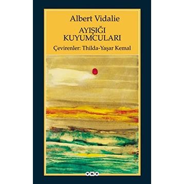 AYIŞIĞI KUYUMCULARI - ALBERT VIDALIE