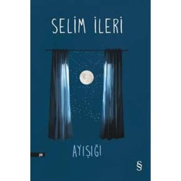 AYIŞIĞI - SELIM İLERİ