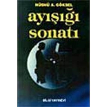 AYIŞIĞI SONATI - HÜSNÜ A. GÖKSEL