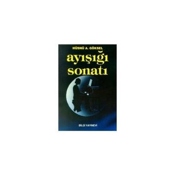 AYIŞIĞI SONATI - HÜSNÜ A. GÖKSEL