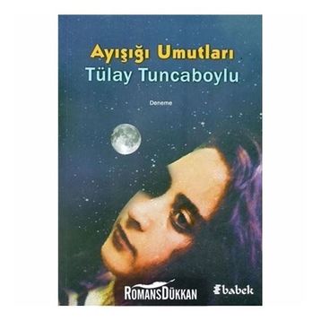 Ayışığı Umutları - Tülay Tuncaboylu