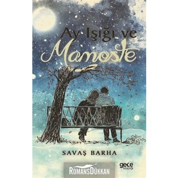 Ayışığı ve Mamoste - Savaş Barha