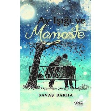 Ayışığı ve Mamoste - Savaş Barha