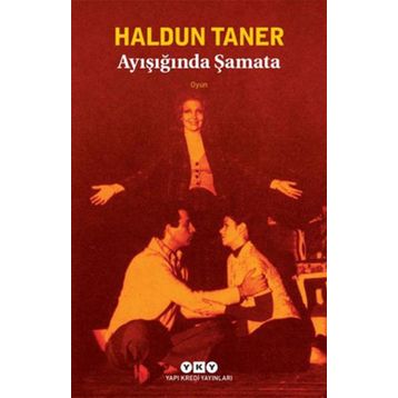 Ayışığında Şamata - Haldun Taner