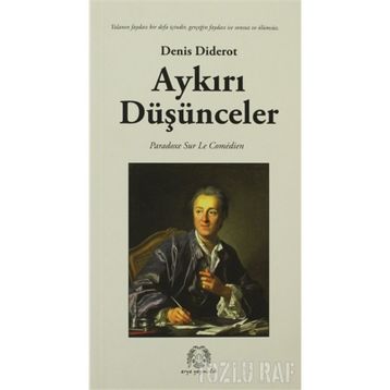 AYKIRI DÜŞÜNCELER - DENIS DIDEROT