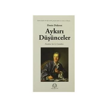 AYKIRI DÜŞÜNCELER - DENIS DIDEROT