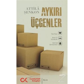 Aykırı Üçgenler - Attila Şenkon