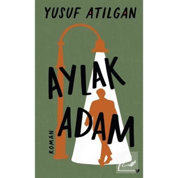 Aylak Adam Ciltli - Yusuf Atılgan