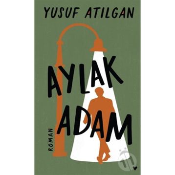 Aylak Adam Ciltli - Yusuf Atılgan