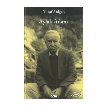 Aylak Adam - Yusuf Atılgan