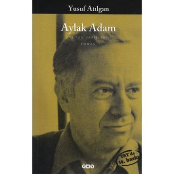 Aylak Adam - Yusuf Atılgan