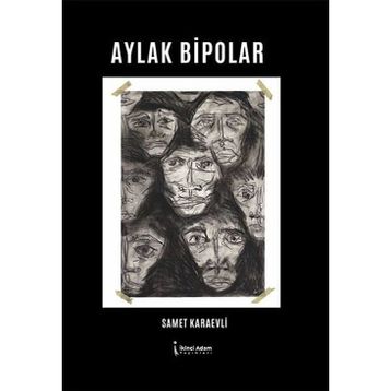 Aylak Bipolar - Samet Karaevli