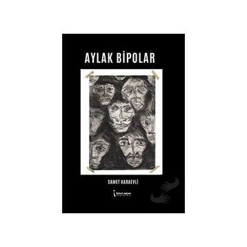 Aylak Bipolar - Samet Karaevli