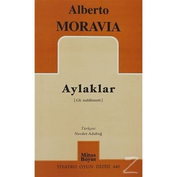 AYLAKLAR - ALBERTO MORAVIA