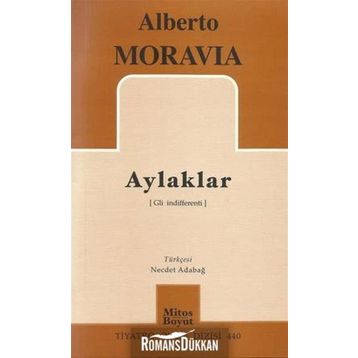 AYLAKLAR - ALBERTO MORAVIA