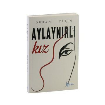 Aylaynırlı Kız - Duran Çetin