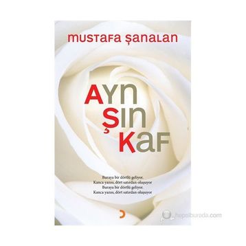 AYN ŞIN KAF - MUSTAFA ŞANALAN
